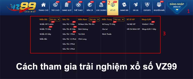 Cách tham gia trải nghiệm xổ số VZ99
