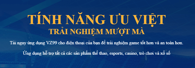 Tính năng vượt trội